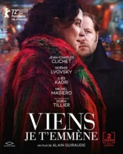 Постер Пойдём со мной (Viens je t'emmène)