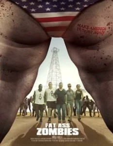 Постер Зомбиленд по-американски (Fat Ass Zombies)
