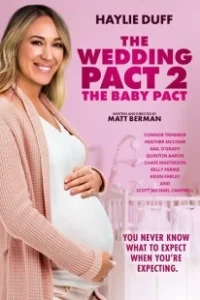Постер Брачный договор 2: право на опеку (The Wedding Pact 2: The Baby Pact)