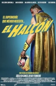 Постер Сокол: жажда мести (El Halcón: Sed de venganza)
