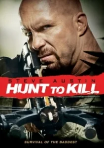 Постер Поймать, чтобы убить (Hunt to Kill)