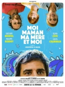 Постер Я, мама, моя мать и я (Moi, maman, ma mère et moi)