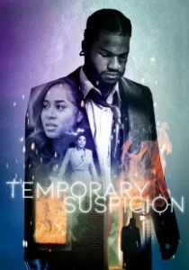 Постер Временное подозрение (Temporary Suspicion)