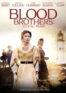 Постер Братья по крови: гражданская война (Blood Brothers Civil War)