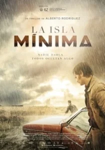 Постер Миниатюрный остров (La isla mínima)