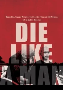 Постер Умри как мужчина (Die Like A Man)