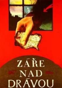 Постер Зарево над Дравой (Zarevo nad Drava)