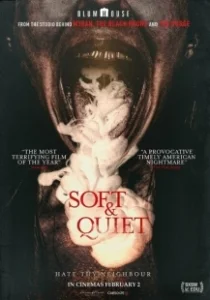Постер Тихо и мирно (Soft and Quiet)