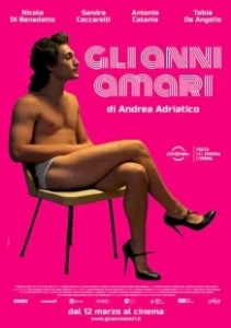 Постер Горькие годы (Gli anni amari)