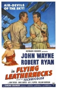 Постер Горящий полет (Flying Leathernecks)