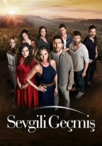 Постер Любимое прошлое (Sevgili Geçmis)
