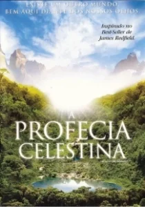 Постер Селестинское пророчество (The Celestine Prophecy)