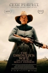 Постер Жена погонщика: легенда о Молли Джонсон (The Drover's Wife: The Legend of Molly Johnson)