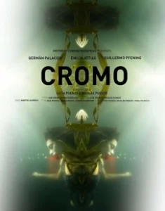 Постер Хром (Cromo)
