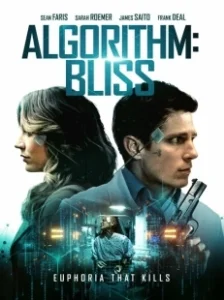 Постер Алгоритм: Блаженство (Algorithm: Bliss)