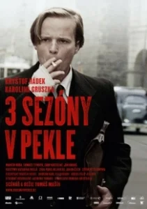 Постер Три сезона в аду (3 sezóny v pekle)