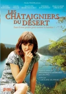 Постер Каштаны пустыни (Les châtaigniers du désert)