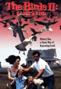 Постер Птицы 2: На краю земли (The Birds II: Land's End)