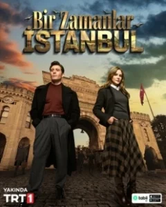 Постер Однажды в Стамбуле (Bir Zamanlar Istanbul)