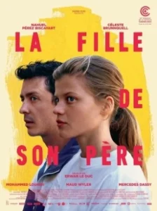 Постер Дочь своего отца (La fille de son père)