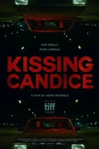 Постер Поцеловать Кэндис (Kissing Candice)