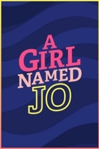 Постер Девочка по имени Джо (A Girl Named Jo)