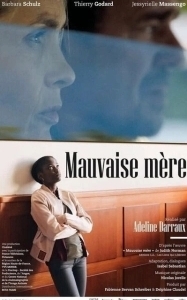 Постер Плохая мать (Mauvaise Mère)