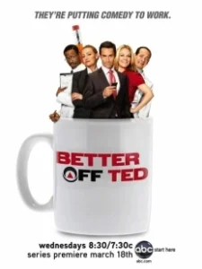 Постер Давай еще, Тэд (Better Off Ted)