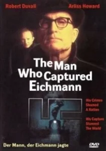 Постер Человек, захвативший Эйхмана (The Man Who Captured Eichmann)