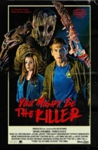 Постер Ты, должно быть, убийца (You Might Be the Killer)