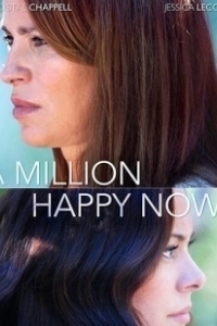Постер Миллион счастливых сейчас (A Million Happy Nows)