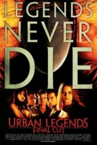 Постер Городские легенды 2: Последний отрезок (Urban Legends: Final Cut)