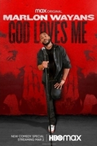 Постер Марлон Уайанс: Господь любит меня (Marlon Wayans: God Loves Me)