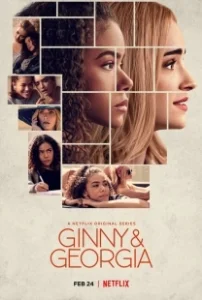 Постер Джинни и Джорджия (Ginny and Georgia)