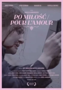 Постер Ради любви (Po milosc)