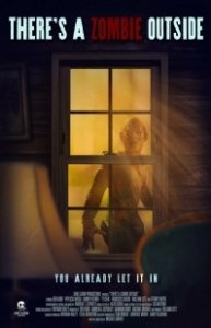 Постер Там зомби (There's a Zombie Outside)