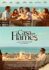 Постер Дом в огне (Casa en flames)