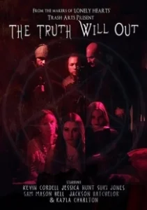 Постер Правда выйдет наружу (The Truth Will Out)
