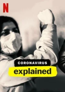 Постер Коронавирус, объяснение (Coronavirus, Explained)