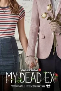 Постер Мой мертвый бывший (My Dead Ex)