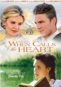 Постер Когда зовёт сердце (When Calls the Heart)