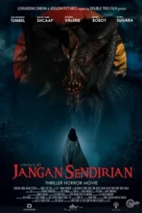 Постер Не оставайся один (Jangan Sendirian)