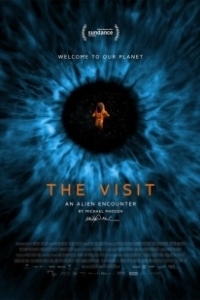 Постер Пришествие: Встреча с пришельцами по версии Майкла Мэдсена (The Visit)