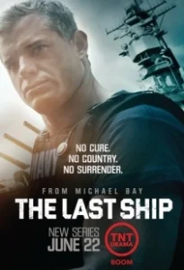 Постер Последний корабль (The Last Ship)