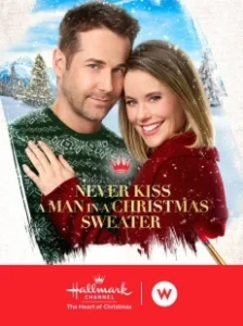 Постер Никогда не целуй мужчину в рождественском свитере (Never Kiss a Man in a Christmas Sweater)