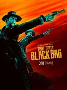 Постер Грязный чёрный мешок (That Dirty Black Bag)