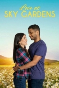 Постер Любовь в Скай Гарденс (Love at Sky Gardens)