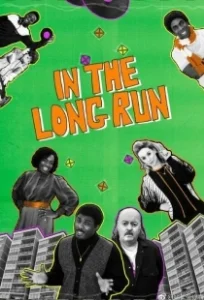 Постер В конце концов (In the Long Run)