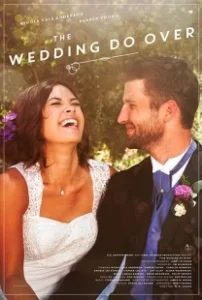 Постер Свадьба на повтор (The Wedding Do Over)