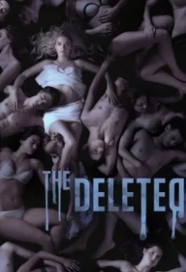 Постер Удаленные (The Deleted)